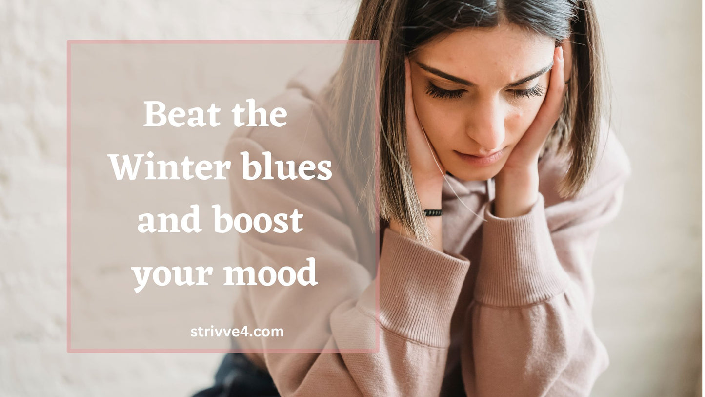 EASY WAYS TO BOOST YOUR MOOD IN WINTER