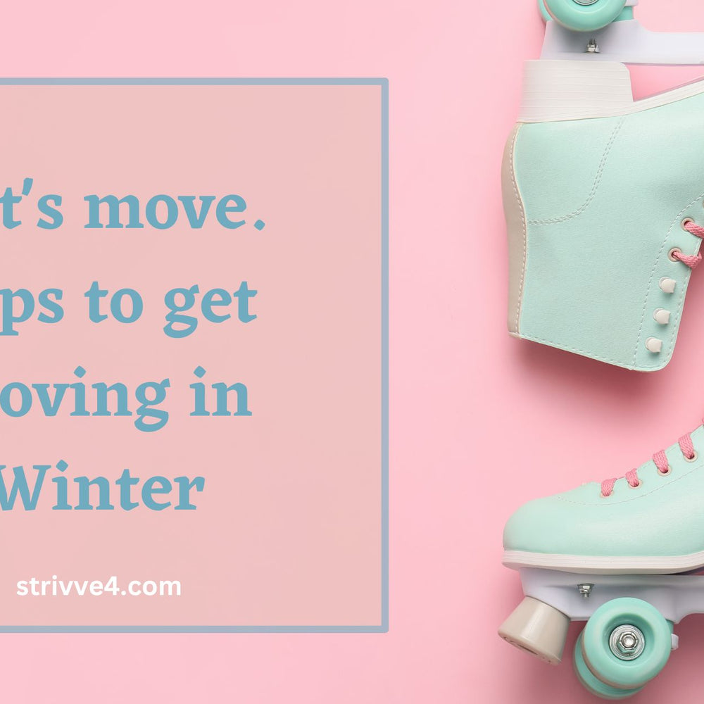 TIPS TO GET MOTIVATED TO MOVE IN WINTER